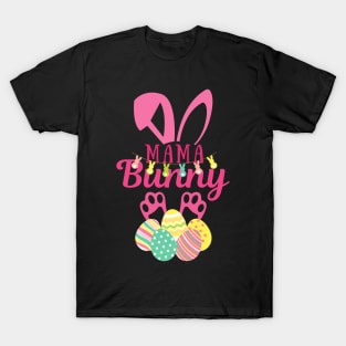 Mama Bunny Happy Easter Bunny T-Shirt